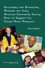 Developing and Evaluating Methods for Using American Community Survey Data to Support the School Meals Programs : Interim Report - eBook