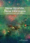 New Worlds, New Horizons in Astronomy and Astrophysics - eBook