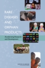 Rare Diseases and Orphan Products : Accelerating Research and Development - eBook