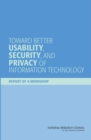Toward Better Usability, Security, and Privacy of Information Technology : Report of a Workshop - eBook