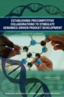 Establishing Precompetitive Collaborations to Stimulate Genomics-Driven Product Development : Workshop Summary - eBook