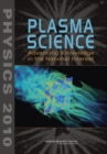 Plasma Science : Advancing Knowledge in the National Interest - eBook