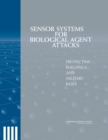 Sensor Systems for Biological Agent Attacks : Protecting Buildings and Military Bases - eBook