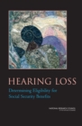 Hearing Loss : Determining Eligibility for Social Security Benefits - eBook