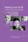 Keeping Score for All : The Effects of Inclusion and Accommodation Policies on Large-Scale Educational Assessments - eBook