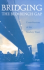 Bridging the Bed-Bench Gap : Contributions of the Markey Trust - eBook