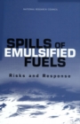 Spills of Emulsified Fuels : Risks and Response - eBook