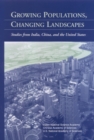 Growing Populations, Changing Landscapes : Studies from India, China, and the United States - eBook