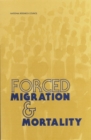 Forced Migration and Mortality - eBook