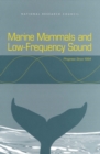Marine Mammals and Low-Frequency Sound : Progress Since 1994 - eBook