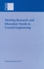 Meeting Research and Education Needs in Coastal Engineering - eBook