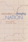 Measuring a Changing Nation : Modern Methods for the 2000 Census - eBook