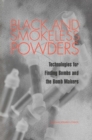 Black and Smokeless Powders : Technologies for Finding Bombs and the Bomb Makers - eBook