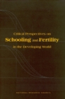 Critical Perspectives on Schooling and Fertility in the Developing World - eBook