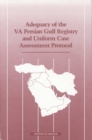 Adequacy of the VA Persian Gulf Registry and Uniform Case Assessment Protocol - eBook