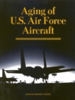 Aging of U.S. Air Force Aircraft : Final Report - eBook