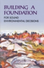 Building a Foundation for Sound Environmental Decisions - eBook