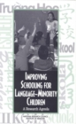 Improving Schooling for Language-Minority Children : A Research Agenda - eBook