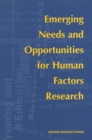 Emerging Needs and Opportunities for Human Factors Research - eBook