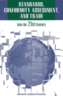 Standards, Conformity Assessment, and Trade : Into the 21st Century - eBook
