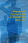 Manpower and Personnel Needs for a Transformed Naval Force - eBook