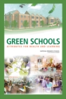 Green Schools : Attributes for Health and Learning - eBook