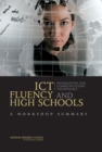 ICT Fluency and High Schools : A Workshop Summary - eBook