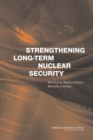 Strengthening Long-Term Nuclear Security : Protecting Weapon-Usable Material in Russia - eBook