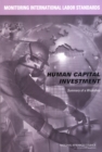 Monitoring International Labor Standards: Human Capital Investment : Summary of a Workshop - eBook