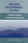Engineering and Environmental Challenges : Technical Symposium on Earth Systems Engineering - eBook