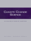 Climate Change Science : An Analysis of Some Key Questions - eBook