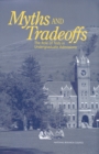Myths and Tradeoffs : The Role of Tests in Undergraduate Admissions - eBook