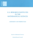 U.S. Research Institutes in the Mathematical Sciences : Assessment and Perspectives - eBook