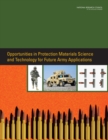 Opportunities in Protection Materials Science and Technology for Future Army Applications - eBook
