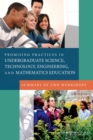 Promising Practices in Undergraduate Science, Technology, Engineering, and Mathematics Education : Summary of Two Workshops - eBook