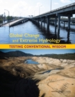 Global Change and Extreme Hydrology : Testing Conventional Wisdom - eBook