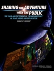 Sharing the Adventure with the Public : The Value and Excitement of 'Grand Questions' of Space Science and Exploration: Summary of a Workshop - eBook