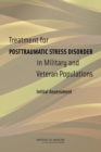 Treatment for Posttraumatic Stress Disorder in Military and Veteran Populations : Initial Assessment - eBook