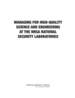 Managing for High-Quality Science and Engineering at the NNSA National Security Laboratories - eBook