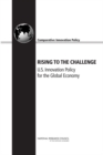 Rising to the Challenge : U.S. Innovation Policy for the Global Economy - eBook