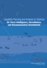 Capability Planning and Analysis to Optimize Air Force Intelligence, Surveillance, and Reconnaissance Investments - eBook