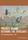 Progress Toward Restoring the Everglades : The Fourth Biennial Review, 2012 - eBook