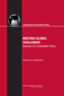 Meeting Global Challenges : German-U.S. Innovation Policy: Summary of a Symposium - eBook