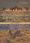 Using Science to Improve the BLM Wild Horse and Burro Program : A Way Forward - eBook