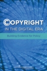 Copyright in the Digital Era : Building Evidence for Policy - eBook