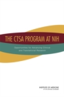 The CTSA Program at NIH : Opportunities for Advancing Clinical and Translational Research - eBook