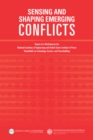 Sensing and Shaping Emerging Conflicts : Report of a Workshop by the National Academy of Engineering and United States Institute of Peace Roundtable on Technology, Science, and Peacebuilding - eBook