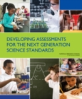 Developing Assessments for the Next Generation Science Standards - eBook
