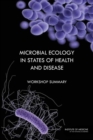 Microbial Ecology in States of Health and Disease : Workshop Summary - eBook