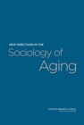 New Directions in the Sociology of Aging - eBook